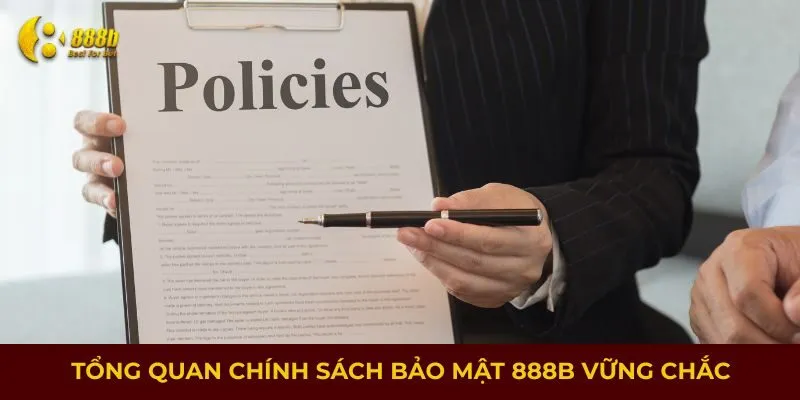 Tổng quan chính sách bảo mật 888B vững chắc