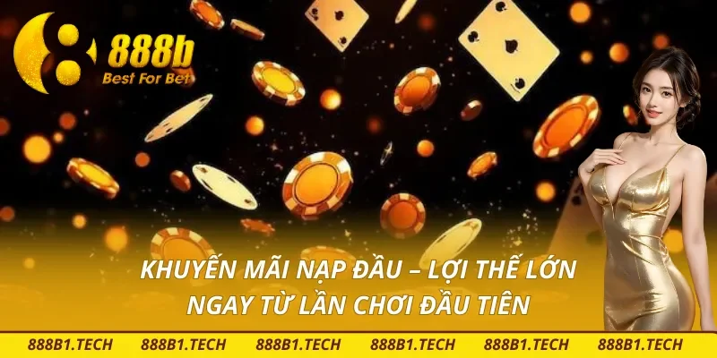Khám phá nạp lần đầu tại 888B